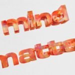 3D text reads 'mind matter' with gradient colors